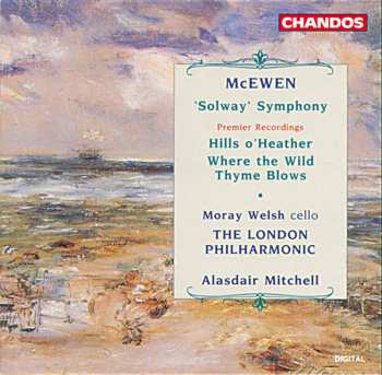 CD Sir John Blackwood McEwen: A Solway Symphony
