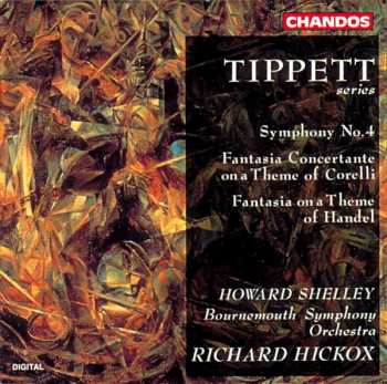 CD Richard Hickox: Symphony No. 4, Fantasia Concertante on a Theme of Corelli, Fantasia on a Theme of Handel