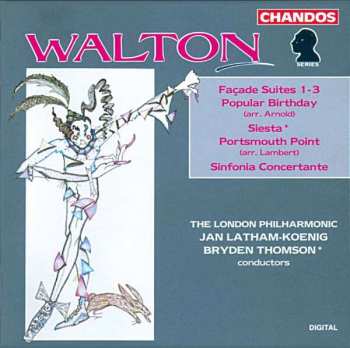 CD The London Philharmonic Orchestra: Façade Suites 1 - 3 / Popular Birthday / Siesta / Portsmouth Point / Sinfonia Concertante