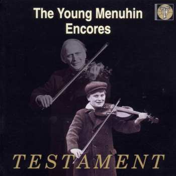 CD Yehudi Menuhin: The Young Menuhin Plays Encores