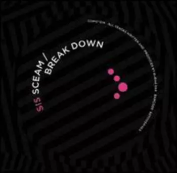 Sceam / Break Down