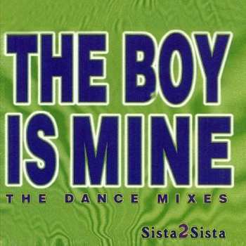Album Sista 2 Sista: The Boy Is Mine