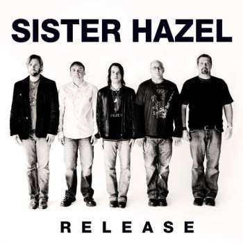 Album Sister Hazel: Release