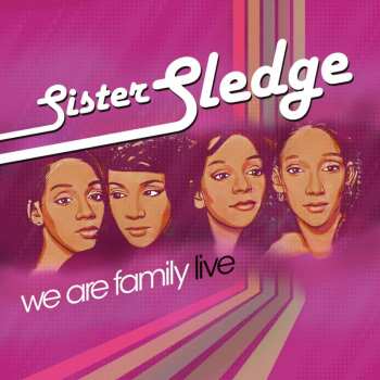 LP Sister Sledge: We Are Family - Live