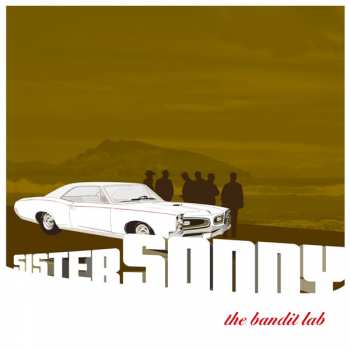 2LP Sister Sonny: The Bandit Lab