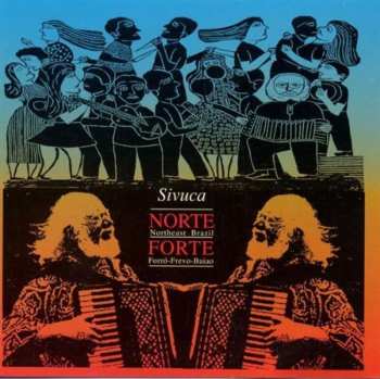 Album Sivuca: Norte Forte