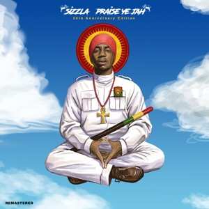 CD Sizzla: Praise Ye Jah