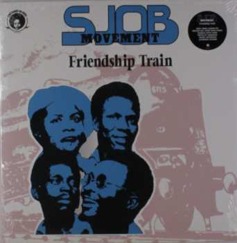 LP SJOB Movement: Friendship Train