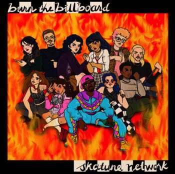 Album Skatune Network: Burn The Billboard