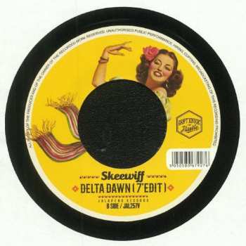 SP Skeewiff: Mexican Flyer / Delta Dawn