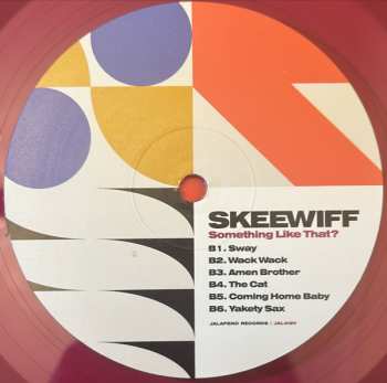 LP Skeewiff: Something Like That? CLR