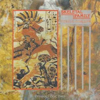 5CD/Box Set Skeletal Family: Eternal (Singles · Albums · Rarities · BBC Sessions · Live · Demos 1982-2015)