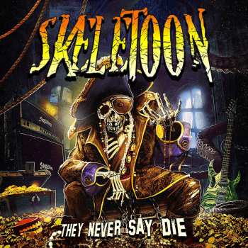 CD Skeletoon: They Never Say Die LTD | DIGI