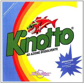 CD Skiantos: Kinotto