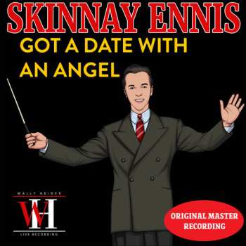 Album Skinnay Ennis: Got A Date With An Angel