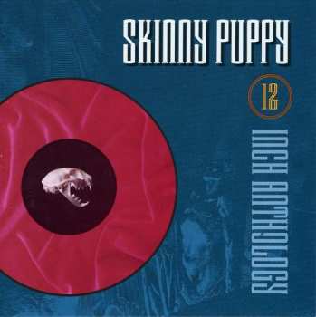 CD Skinny Puppy: Twelve Inch Anthology