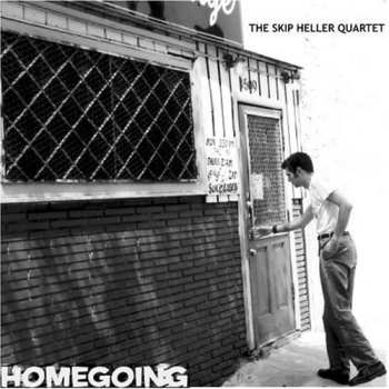Album Skip Heller Quartet: Homegoing