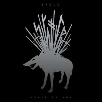 Album Skold: Never Is Now