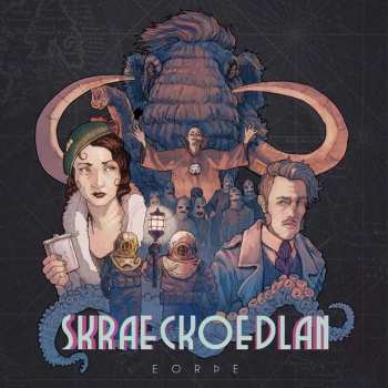 LP Skraeckoedlan: Eorþe (Earth)