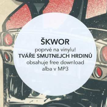 LP Škwor: Tváře Smutnejch Hrdinů