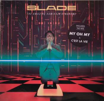 LP Slade: The Amazing Kamikaze Syndrome