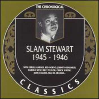 Album Slam Stewart: 1945-1946