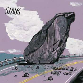 Album Slang: Cockroach In A Ghost Town