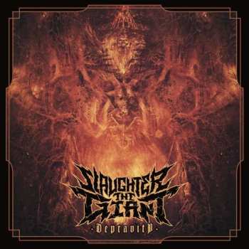 CD Slaughter The Giant: Depravity