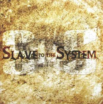 Album Slave To The System: Slave To The System
