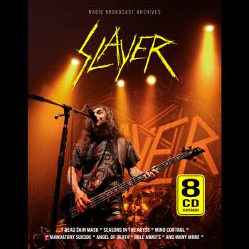 8CD Slayer: Slayer (8cd Radio Broadcast)