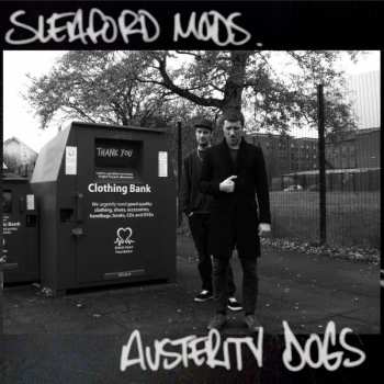 LP Sleaford Mods: Austerity Dogs