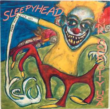 LP Sleepyhead: Punk Rock City USA