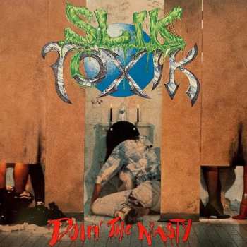 CD Slik Toxik: Doin' The Nasty