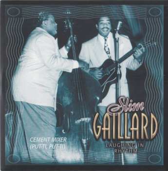 4CD Slim Gaillard: Laughing In Rhythm