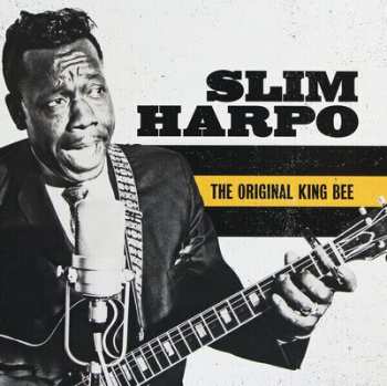 LP Slim Harpo: The Original King Bee