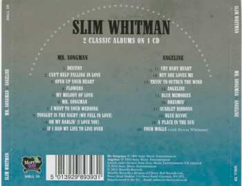 CD Slim Whitman: Mr. Songman + Angeline