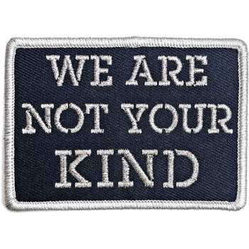 Merch Slipknot: Nášivka We Are Not Your Kind Stencil