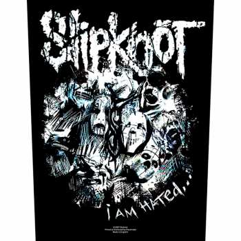 Merch Slipknot: Nášivka na chrbát I Am Hated 