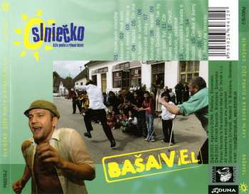 CD Slniečko: Bašavel Čiže Punto A Rybacé Hlavy