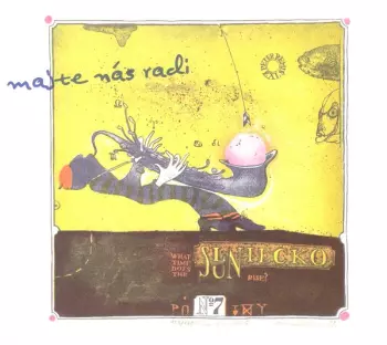Majte Nás Radi