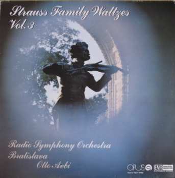 LP Slovak Radio Symphony Orchestra: Strauss Family Waltzes Vol. 3 (90 1)