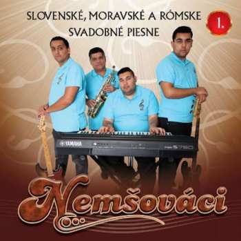 CD Nemšováci: Slovenské, moravské a rómske svadobné