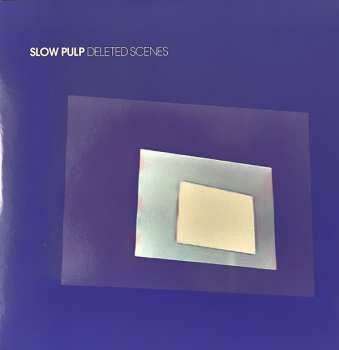 SP Slow Pulp: Deleted Scenes LTD