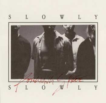 LP Slowly Slowly: Forgiving Spree
