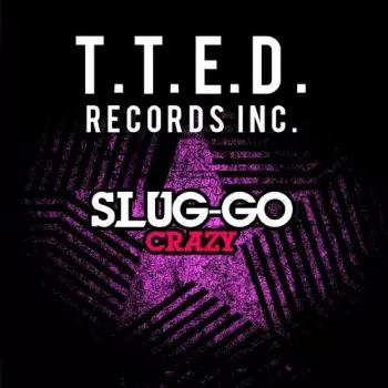Slug-Go: Crazy