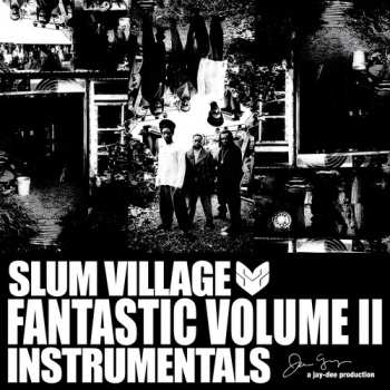 Album Slum Village: Fantatic Volume Ii Instrumentals
