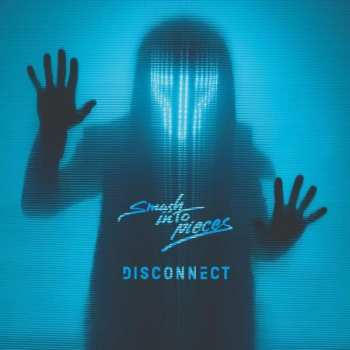 CD Smash Into Pieces: Disconnect