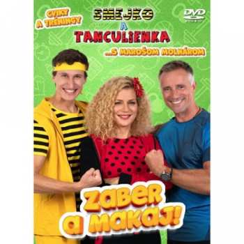 Album Smejko A Tanculienka: Zaber A Makaj!