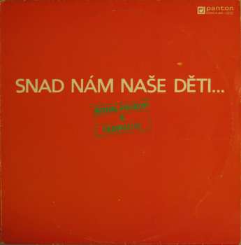 LP Michal Prokop: Snad Nám Naše Děti...