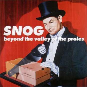 Album Snog: Beyond The Valley Of The Proles